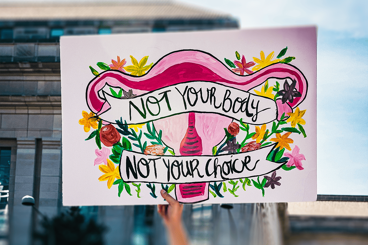 "Not Your Body, Not Your Choice" sign in Washington, D.C., Oct. 3, 2021. (Photo/Gayatri Malhotra, Unsplash)